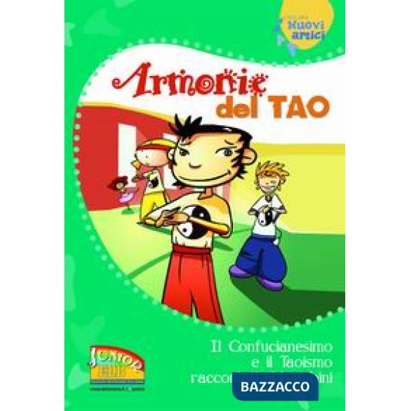 Armonie del Tao. Il Confucianesimo e il Taoismo raccontati ai bambini