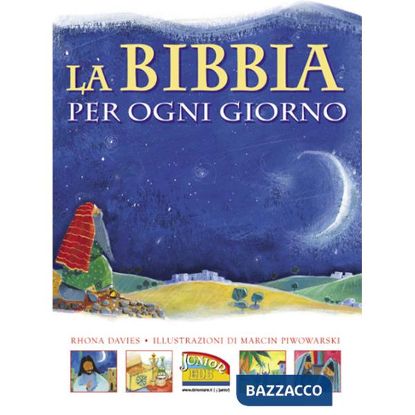 Bibbia per ogni giorno. Ediz. illustrata (La)