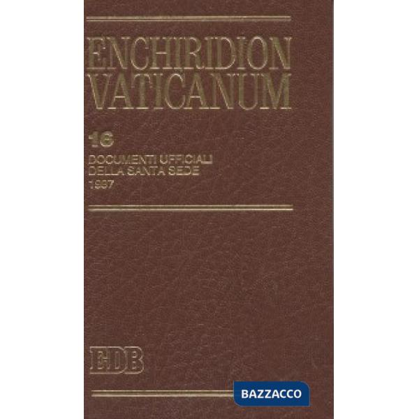 Enchiridion Vaticanum. Vol. 16: Documenti ufficiali della Santa Sede (1997)