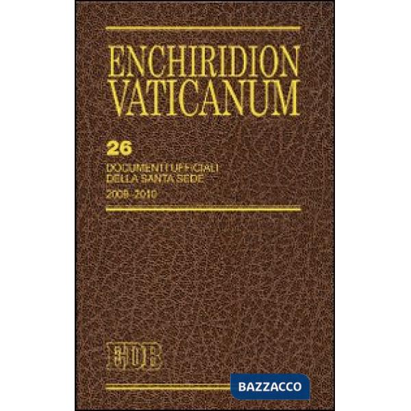 Enchiridion Vaticanum. Vol. 26: Documenti ufficiali della Santa Sede (2009-2010)