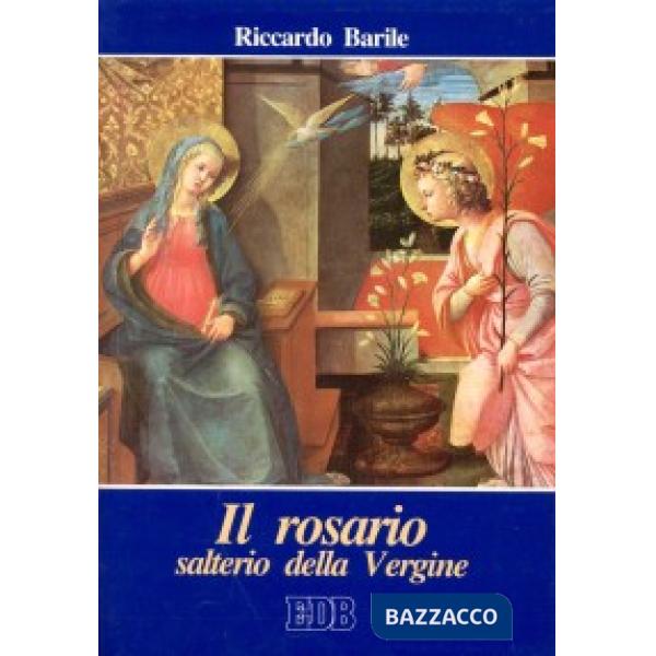 Rosario salterio della Vergine (Il)