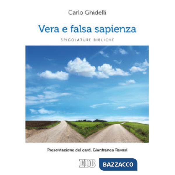 Vera e falsa sapienza. Spigolature bibliche