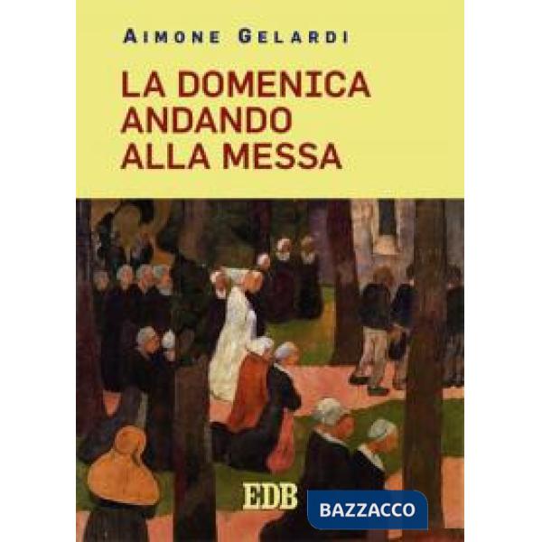 Domenica andando alla messa (La)