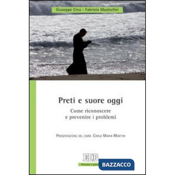 Preti e suore oggi. Come riconoscere e prevenire i problemi