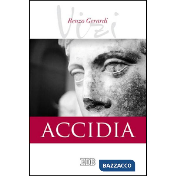 Accidia. I vizi