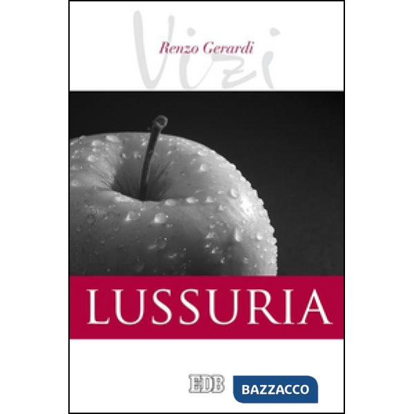 Lussuria. I vizi