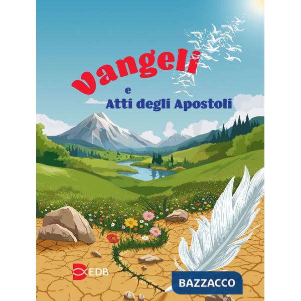 Vangeli e Atti degli apostoli. Nuova ediz.