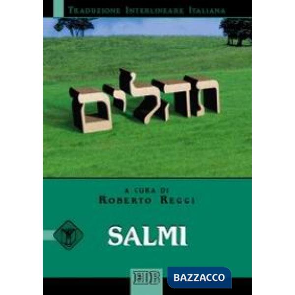Salmi. Versione interlineare in italiano