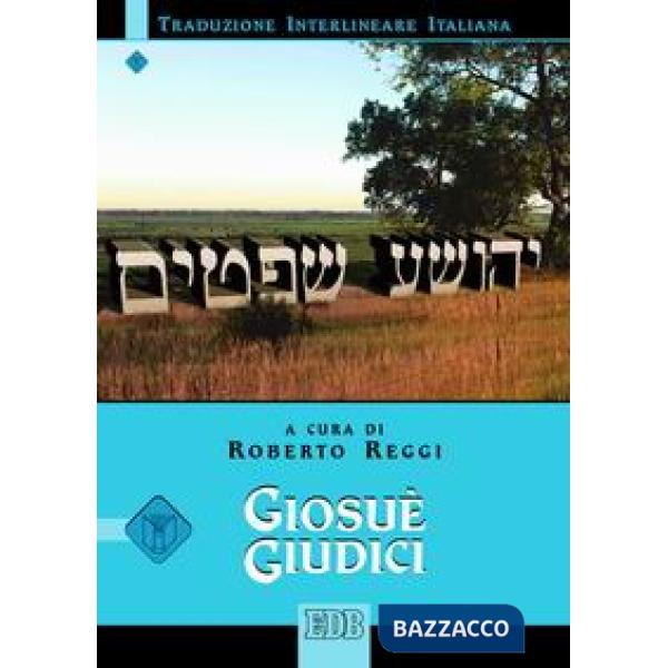 Giosuè Giudici. Versione interlineare in italiano