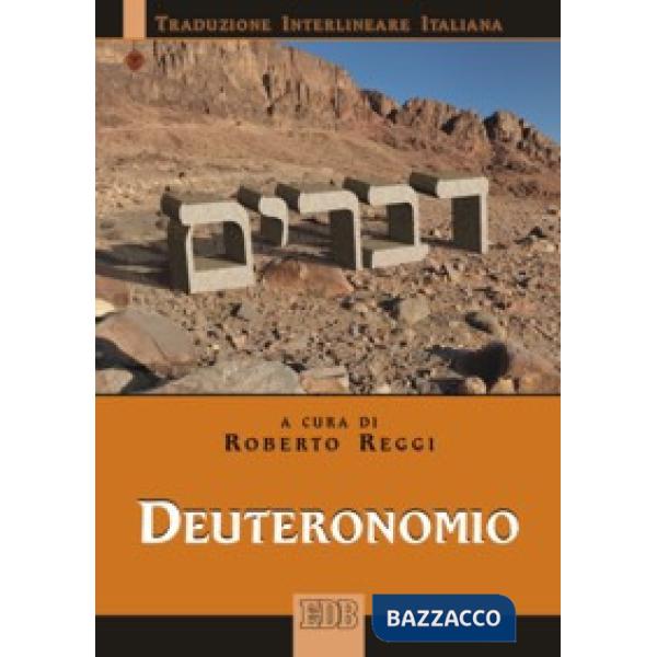 Deuteronomio. Versione interlineare in italiano