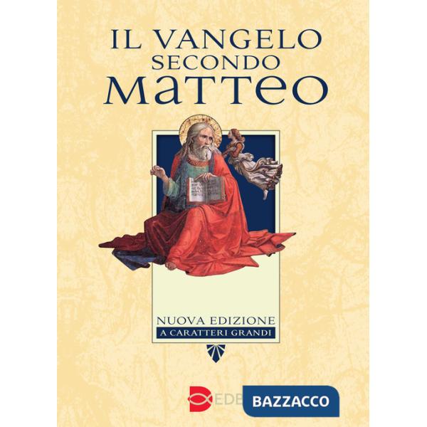 Vangelo secondo Matteo. Ediz. a caratteri grandi (Il)