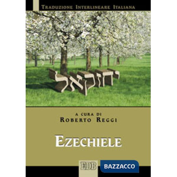 Ezechiele. Versione interlineare in italiano