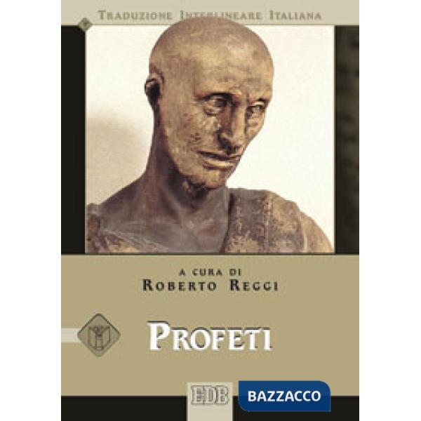 Profeti. Versione interlineare in italiano