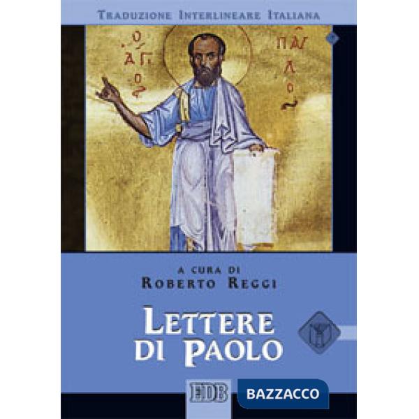 Lettere di Paolo. Versione interlineare in italiano