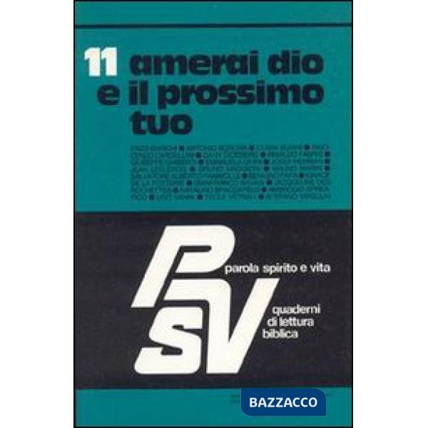 Amerai Dio e il prossimo tuo