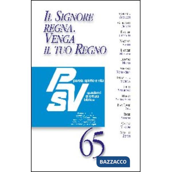 Signore regna. Venga il tuo regno (Il)