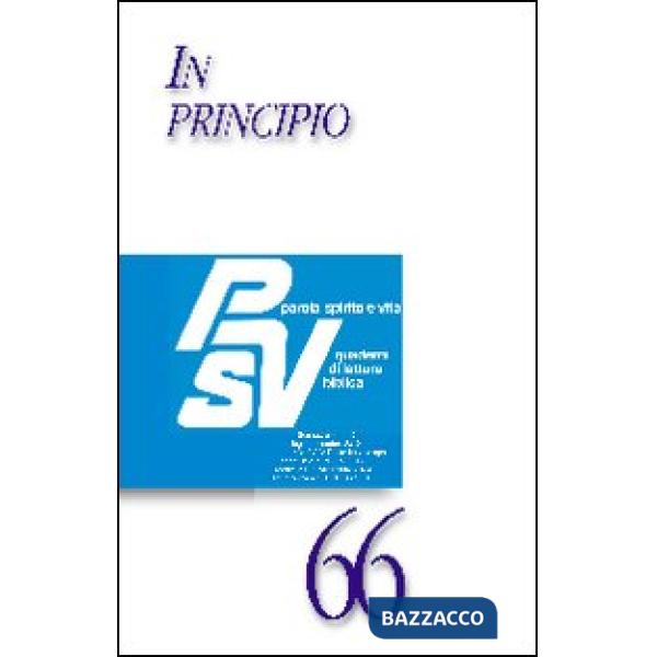 In principio. Il perenne ricominciare di Dio
