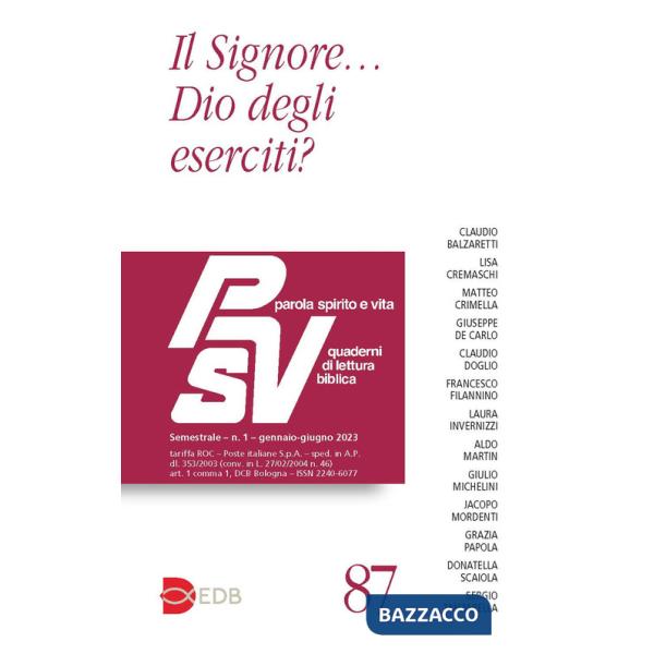 Parola spirito e vita. Quaderni di lettura biblica (2023). Vol. 1: Il Signore... Dio degli eserciti?
