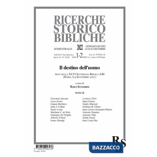 Ricerche storico-bibliche (2022). Vol. 1-2: Il destino dell'uomo