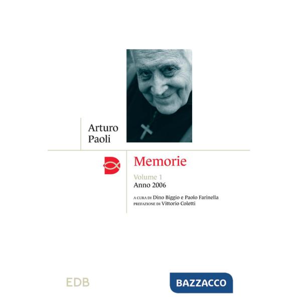 Memorie. Vol. 1: Anno 2006