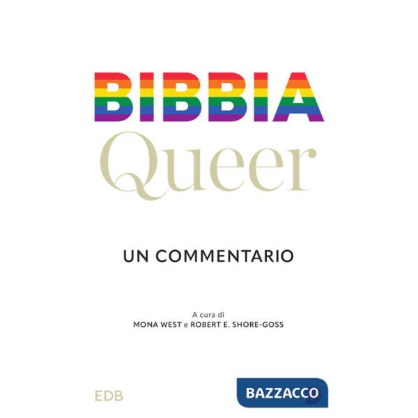 Bibbia queer. Un commentario