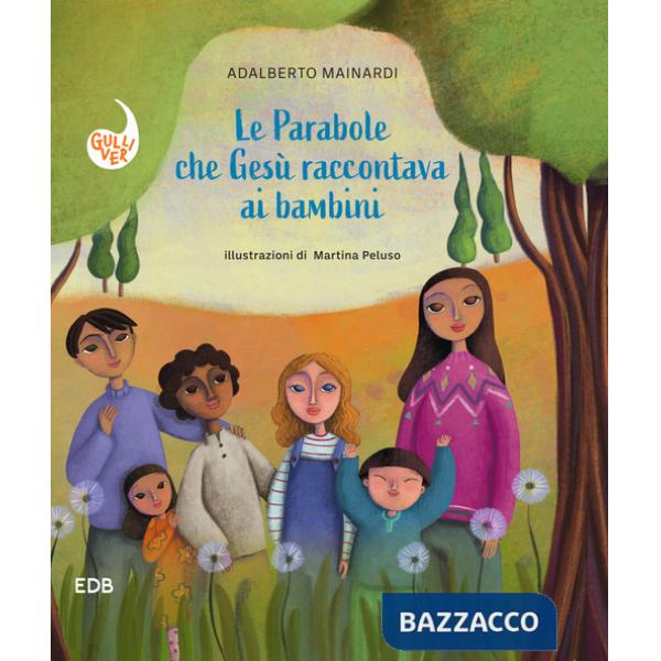 Parabole che Gesù raccontava ai bambini (Le)