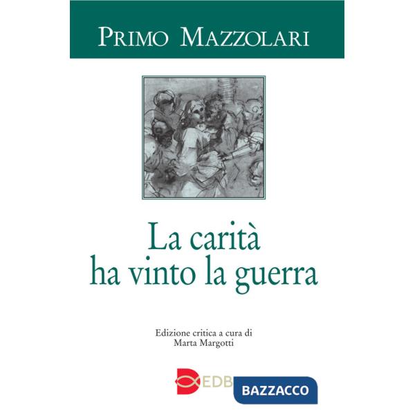 Carità ha vinto la guerra (La)