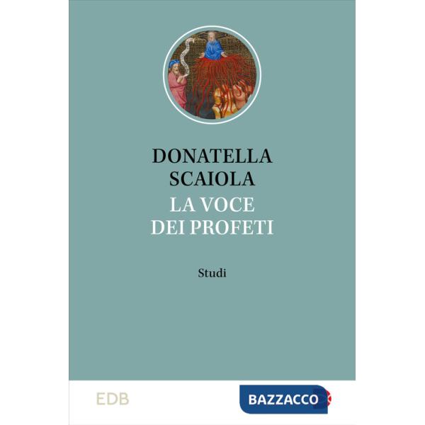 Voce dei profeti. Studi (La)