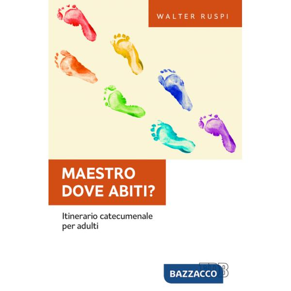Maestro dove abiti? Itinerario catecumenale per adulti