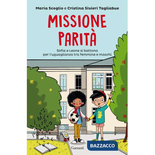 Missione parità. Sofia e Leone si battono per l'uguaglianza tra femmine e maschi