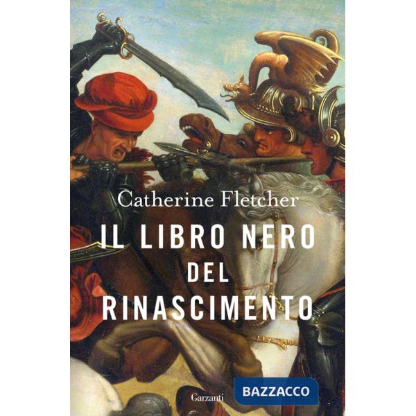 Libro nero del Rinascimento (Il)
