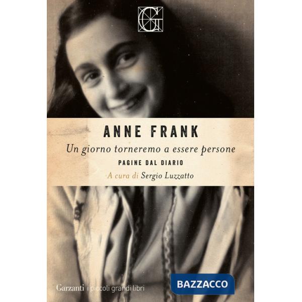 Giorno torneremo a essere persone. Pagine dal diario (Un)