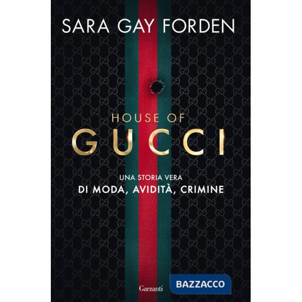 House of Gucci. Una storia vera di moda, avidità, crimine