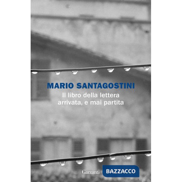 Libro della lettera arrivata, e mai partita (Il)