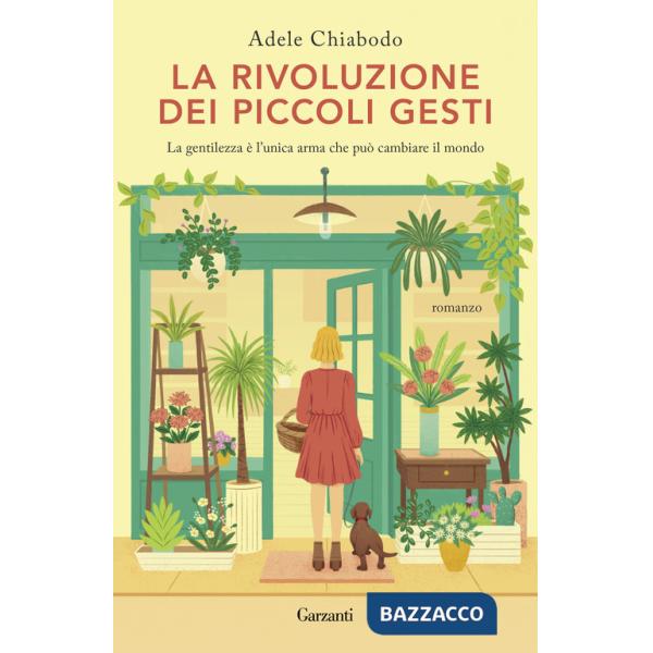 Rivoluzione dei piccoli gesti (La)