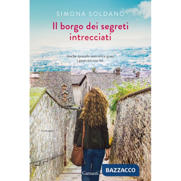 Borgo dei segreti intrecciati (Il)