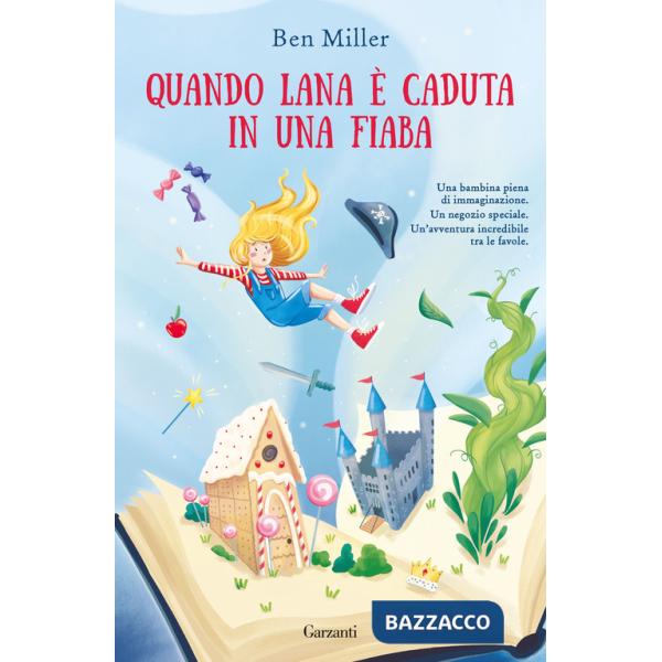 Quando Lana è caduta in una fiaba