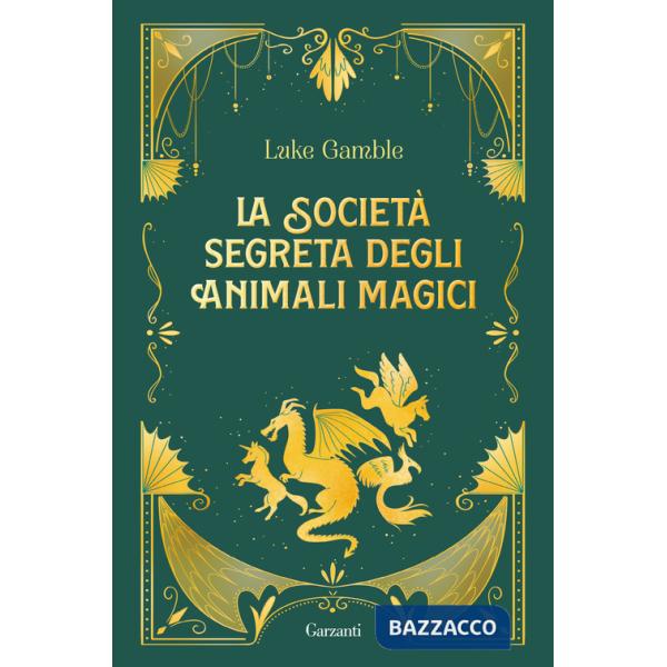 Società segreta degli animali magici (La)