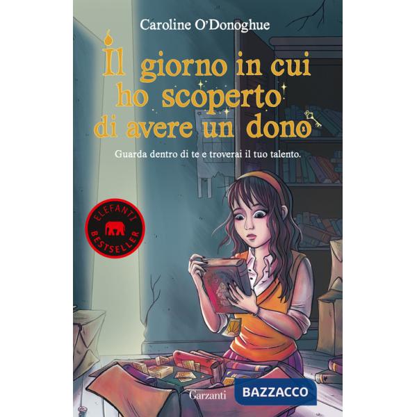Giorno in cui ho scoperto di avere un dono (Il)