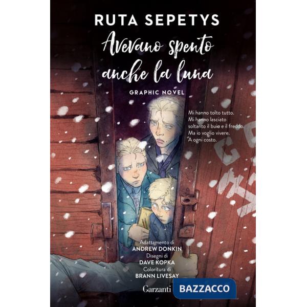 Avevano spento anche la luna. Graphic novel
