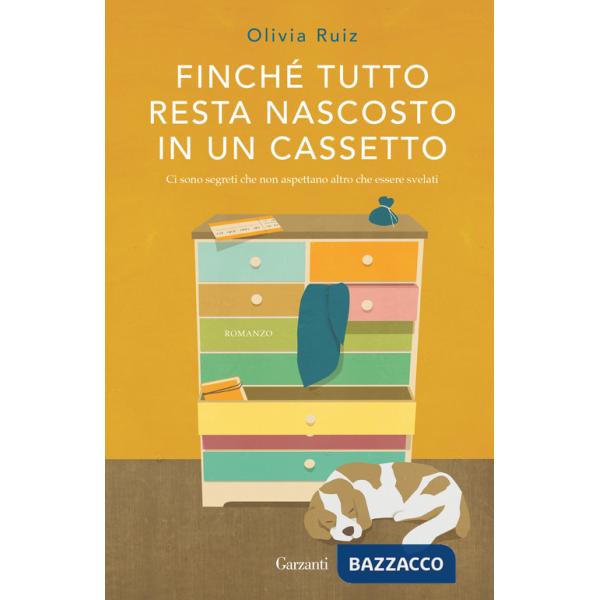 Finché tutto resta nascosto in un cassetto