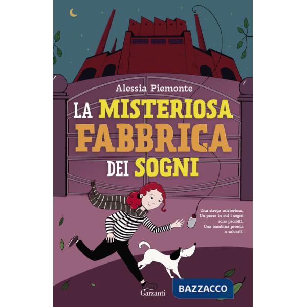 Misteriosa fabbrica dei sogni (La)