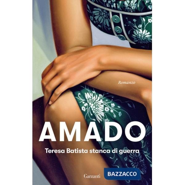 Teresa Batista stanca di guerra