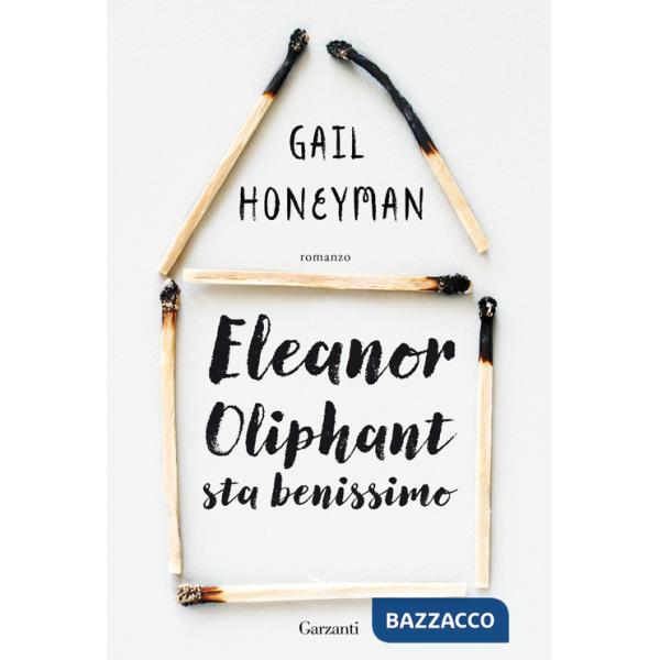 Eleanor Oliphant sta benissimo