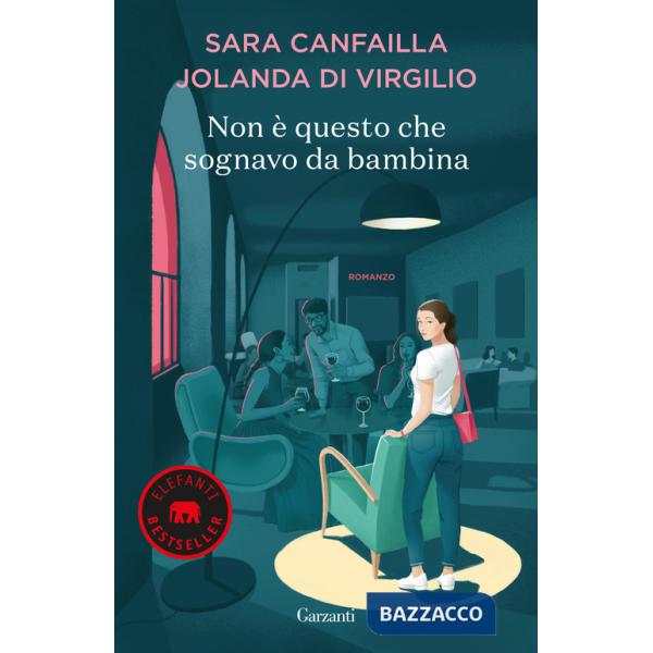 Non è questo che sognavo da bambina