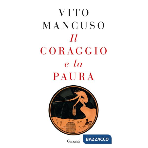 Coraggio e la paura (Il)