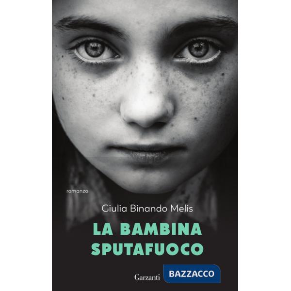 Bambina sputafuoco (La)