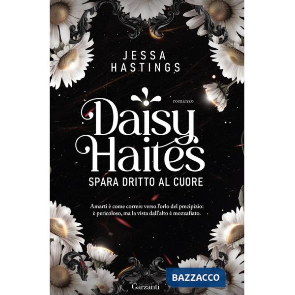 Daisy Haites. Spara dritto al cuore