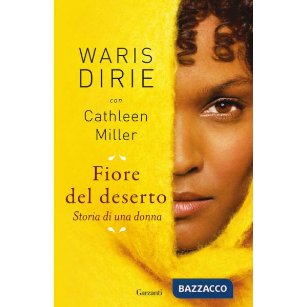 Fiore del deserto. Storia di una donna