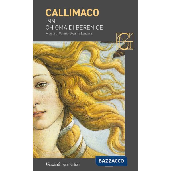 Inni-Chioma di Berenice. Testo greco a fronte